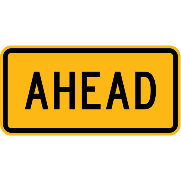 W16-9P Ahead Plaque Sign