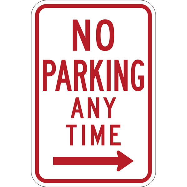 R7-1R No Parking Any Time with Right Arrow Sign