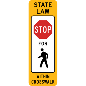 R1-6a In-Street Pedestrian Crossing (Stop) Sign