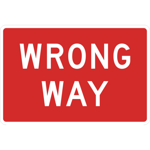 R5-1a Wrong Way Sign