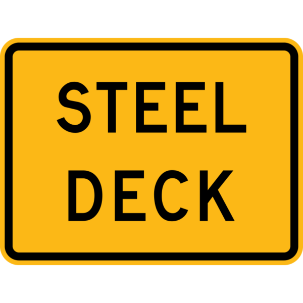 Rectangular yellow steel deck sign