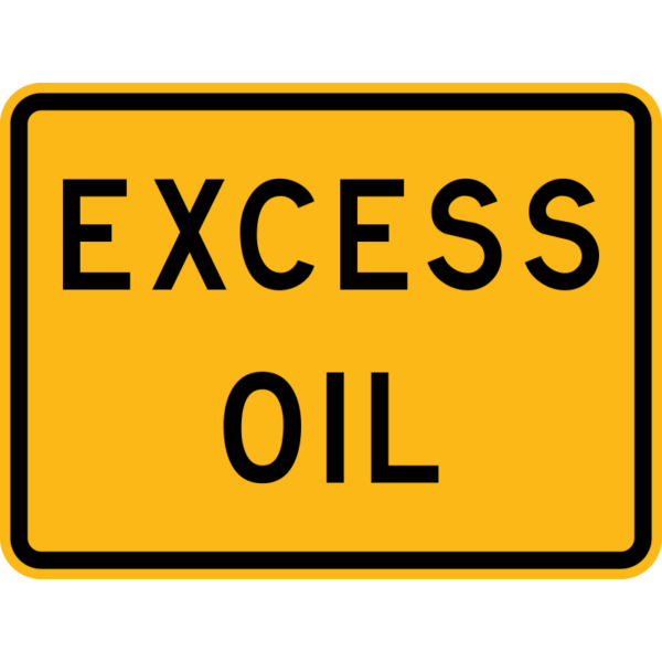 W8-5cP Excess Oil Plaque Sign