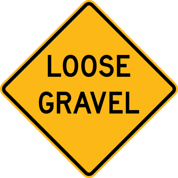 W8-7 Loose Gravel Sign