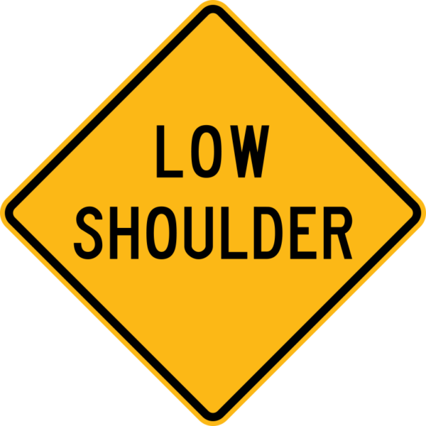 W8-9 Low Shoulder Sign