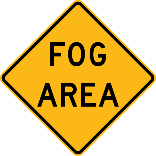 W8-22 Fog Area Sign