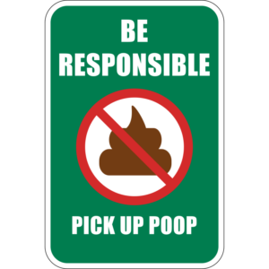 Be Responsible Pick Up Poop