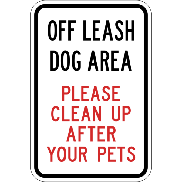 Off Leash Dog Area Please Clean Up Sign