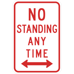 R7-4D No Standing Any Time Double Arrow Sign