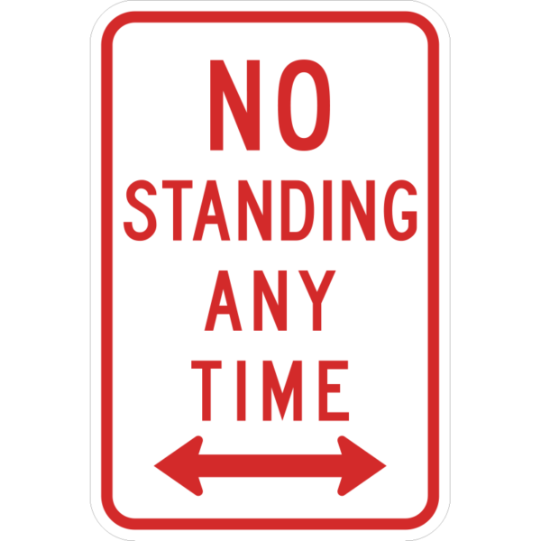 R7-4D No Standing Any Time Double Arrow Sign