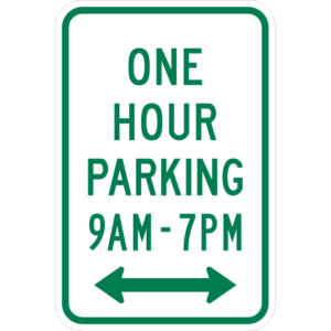 R7-5D 1 Hour Parking 9 AM - 7 PM Double Arrow Sign