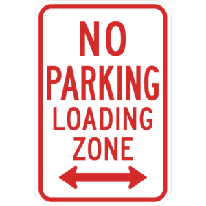 R7-6D No Parking Loading Zone Double Arrow Sign