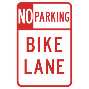 R7-9 No Parking Bike Lane (Box Style) Sign