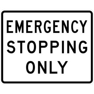 R8-7 Emergency Stopping Only Sign