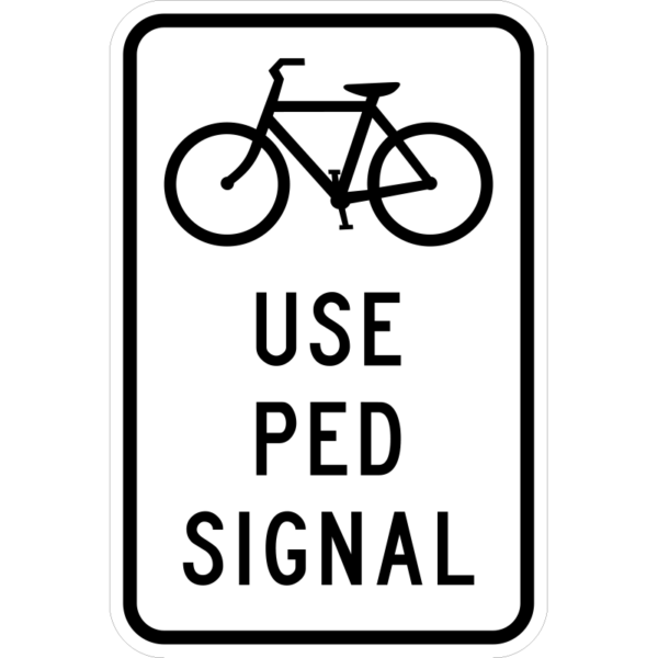 R9-5 Bicyclists Use Pedestrian Signal Sign