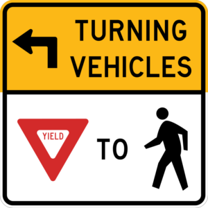 R10-15L Turning Vehicles Yield To Pedestrians Left Arrow Sign