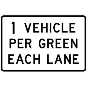 R10-29 XX Vehicles Per Green Each Lane Sign