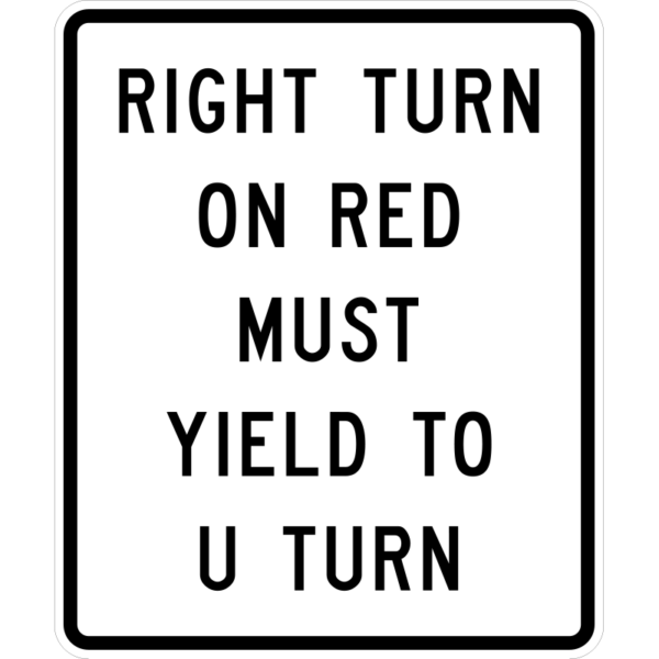 R10-30 Right Turn On Red Must Yield To U-Turn Sign