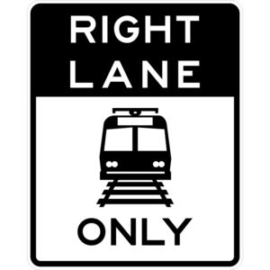 R15-4a Light Rail Only Right Lane Sign