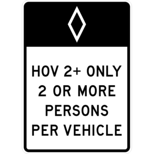 R3-10 HOV Only Lane Ahead Post-Mounted Sign