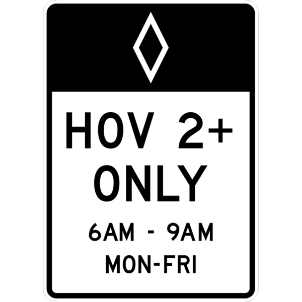 R3-11 HOV Only Lane Periods Of Operation Post-Mounted Sign