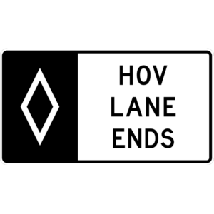 R3-15b HOV Lane Ends Overhead Sign