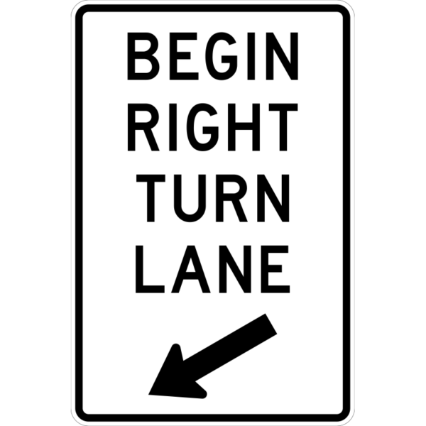 R3-20R Begin Right Turn Lane Left Arrow Sign