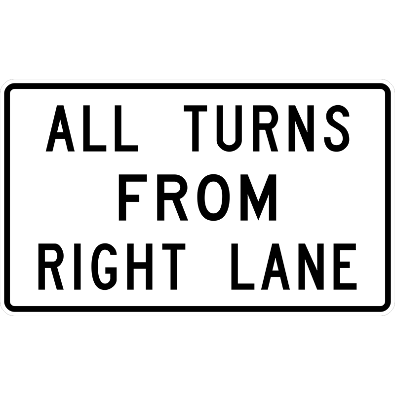 R3-23 All Turns From Right Lane Sign | Sign Maven