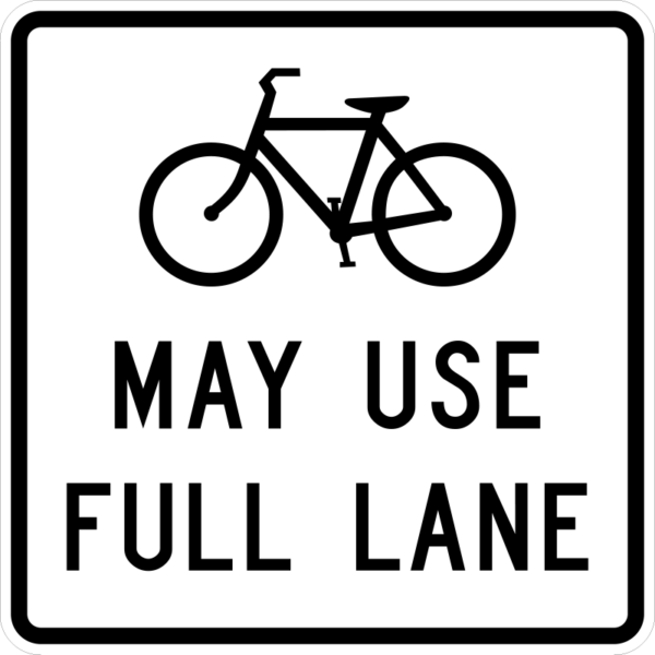 R4-11 Bicycles May Use Full Lane Sign