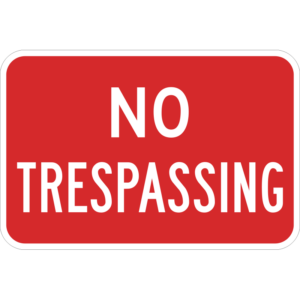 Red No Trespassing Sign