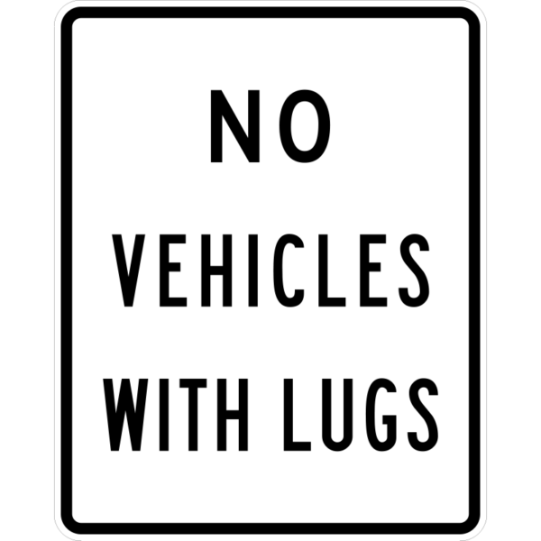 R5-5 No Vehicles With Lugs Sign