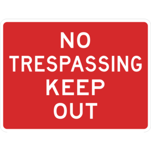 No Trespassing Keep Out Sign