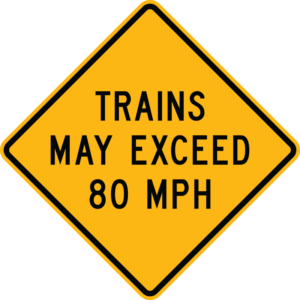 W10-8 Trains May Exceed 80 MPH Sign