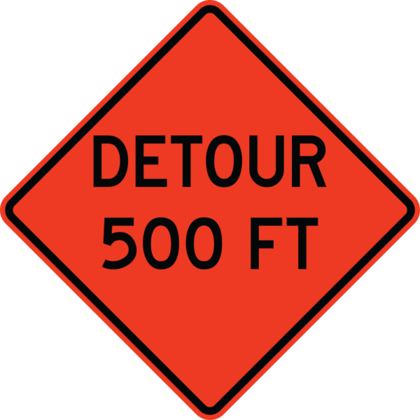 W20-2 Detour 500 Ft Sign