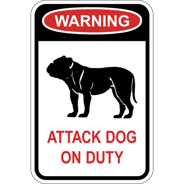 Warning Bulldog Attack Dog Sign