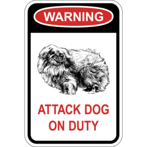 Warning Attack Dog Pekingese Sign