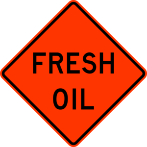 W21-2 Fresh Oil Construction Sign