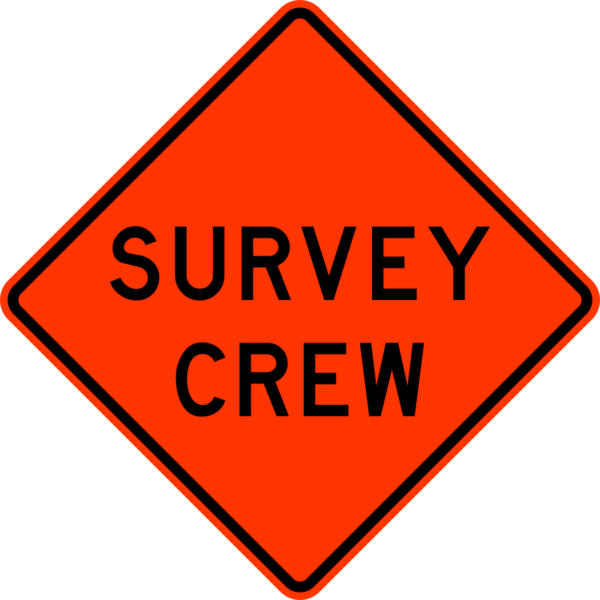 W21-6 Survey Crew Construction Sign