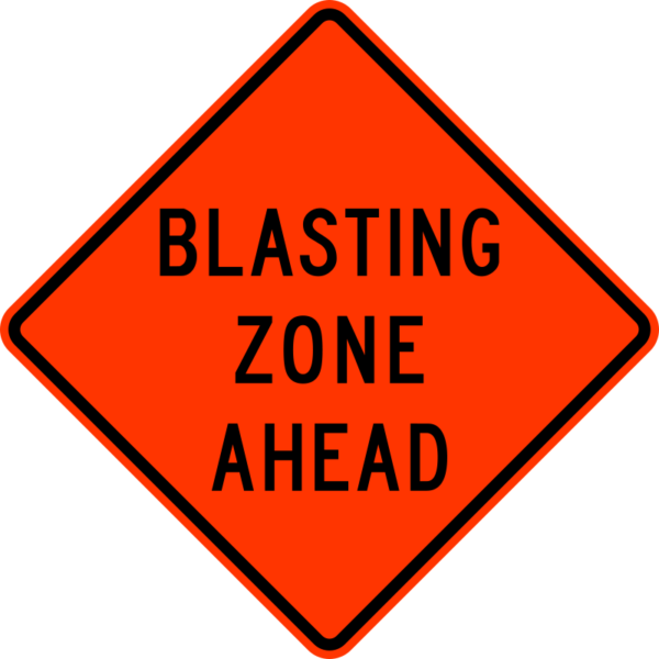 W22-1 Blasting Zone Ahead Construction Sign