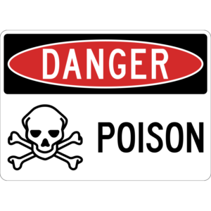 Danger Poison Sign