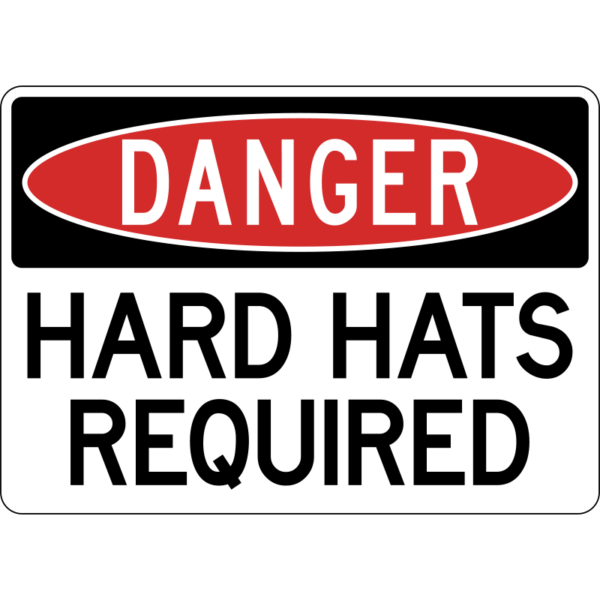 Danger Hard Hats Required Sign