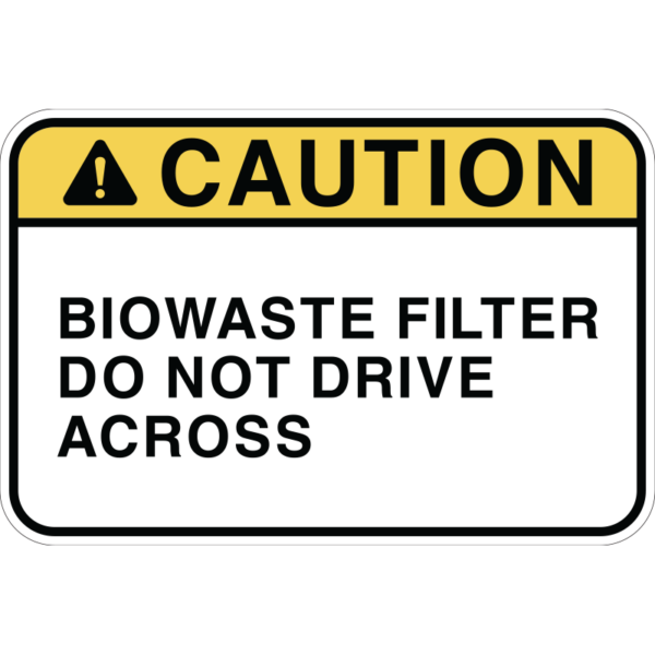 Caution Biowaste Filter Sign