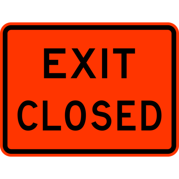 E5-2a Exit Closed Construction Sign