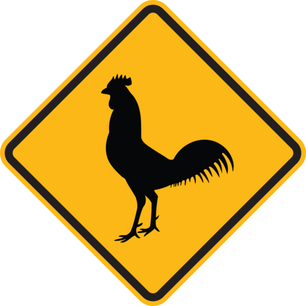 Rooster Warning Sign