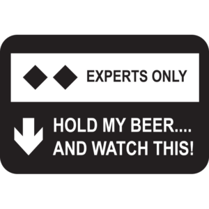 Hold My Beer Sign