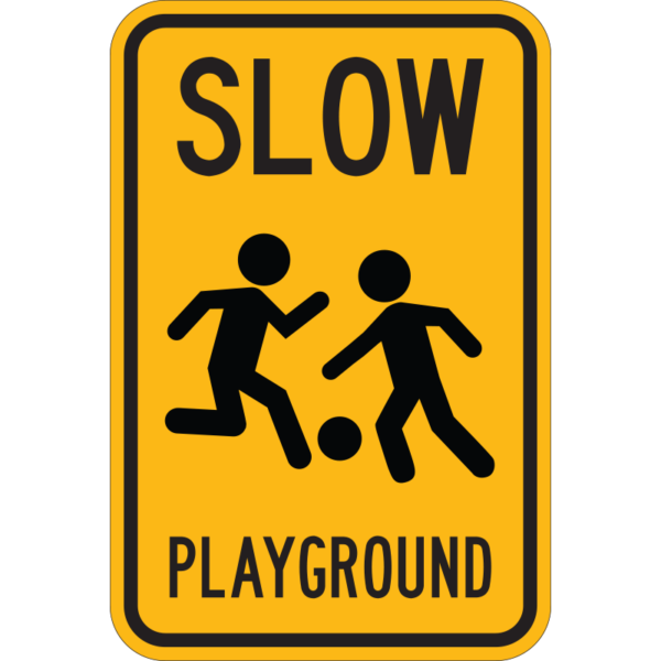 Slow Playground Sign