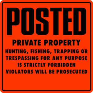 Orange and black Posted Private Property Sign