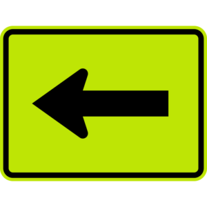 Lime green left Arrow 24 x 18 Sign