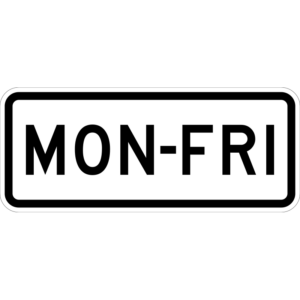 White and black Mon – Fri Sign