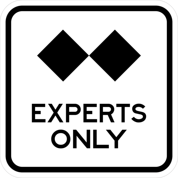 Experts Only Sign