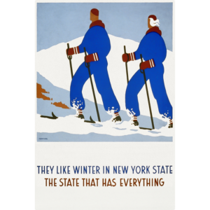 Vintage rectangular sign that reads "They like winter in New York State the state that has everything" and has two people skiing up a slight hill.